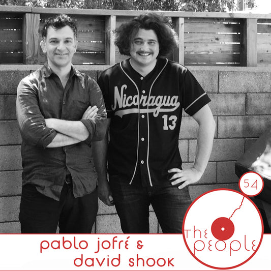 Ep 54 David Shook & Pablo Jofré: The People