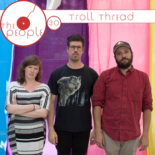 The People: Troll Thread Ep. 30